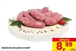 Eurospar Salsiccia di suino a nodi offerta