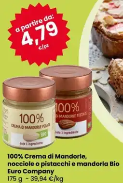 Eurospar 100% Crema di Mandorle, nocciole o pistacchi e mandorla Bio Euro Company offerta