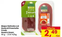 Eurospar Mopur Delicato o al Gusto di Prosciutto Crudo Good & Green offerta