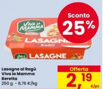 Eurospar Lasagne al Ragù Viva la Mamma Beretta offerta