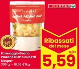 Eurospar Formaggio Grana Padano DOP a cubetti Despar offerta