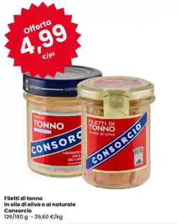 Eurospar Filetti di tonno in olio di oliva o al naturale Consorcio offerta