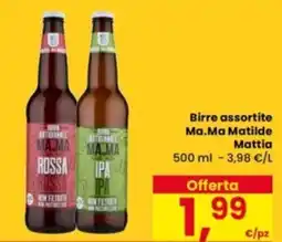 Eurospar Birre assortite Ma.Ma Matilde Mattia offerta