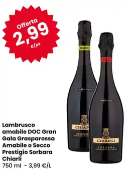 Eurospar Lambrusco amabile DOC Gran Gala Grasparossa Amabile o Secco Prestigio Sorbara Chiarli offerta