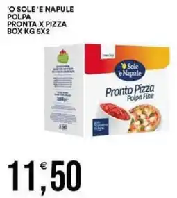 Vantaggio Cash&Carry ‘o sole ‘e napule polpa pronta x pizza box offerta