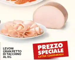 Extra Supermercati Levoni gran petto di tacchino offerta