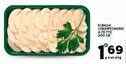Extra Supermercati FUNGHI champignons a fette offerta