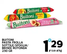 Extra Supermercati Buitoni pasta frolla sottile/sfoglia/ brisee rotonda offerta