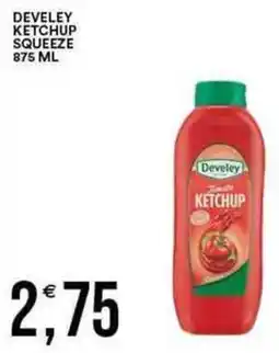 Vantaggio Cash&Carry DEVELEY KETCHUP Squeeze offerta