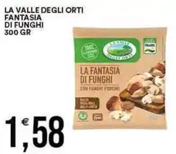 Vantaggio Cash&Carry La valle degli orti fantasia di funghi offerta