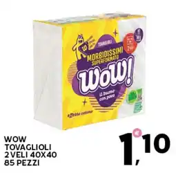 Extra Supermercati Wow tovaglioli 2 veli 40x40 85 pezzi offerta