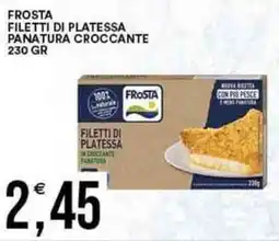 Vantaggio Cash&Carry FROSTA Filetti di platessa panatura croccante offerta
