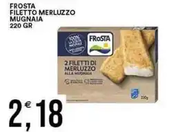Vantaggio Cash&Carry FROSTA Filetto merluzzo mugnaia offerta