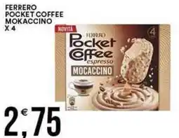 Vantaggio Cash&Carry FERRERO Pocket coffee mokaccino offerta