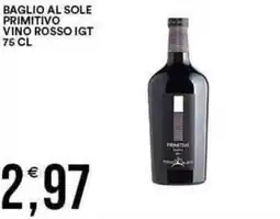 Vantaggio Cash&Carry BAGLIO AL SOLE primitivo vino rosso igt offerta