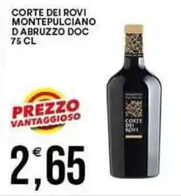 Vantaggio Cash&Carry CORTE DEI ROVI Montepulciano dabruzzo doc offerta