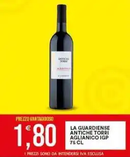 Vantaggio Cash&Carry LA GUARDIENSE Antiche torri aglianico igp offerta