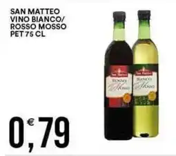 Vantaggio Cash&Carry SAN MATTEO vino bianco/ rosso mosso pet offerta