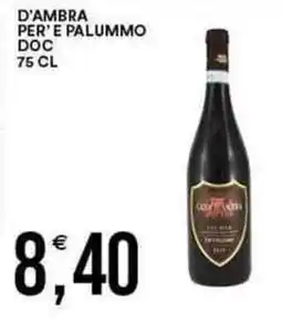 Vantaggio Cash&Carry D'AMBRA Per'e palummo doc 75 cl offerta