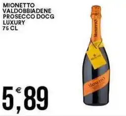 Vantaggio Cash&Carry MIONETTO Valdobbiadene prosecco docg luxury offerta