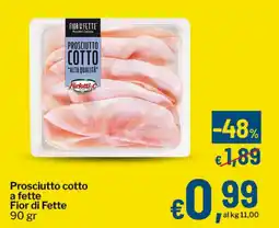 Qui Discount Prosciutto cotto a fette Fior di Fette offerta