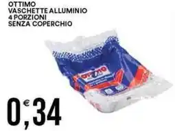 Vantaggio Cash&Carry OTTIMO Vaschette alluminio 4 porzioni senza coperchio offerta