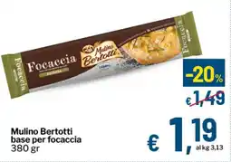 Qui Discount Mulino Bertotti base per focaccia offerta
