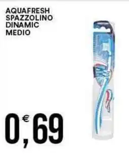 Vantaggio Cash&Carry AQUAFRESH Spazzolino dinamic medio offerta