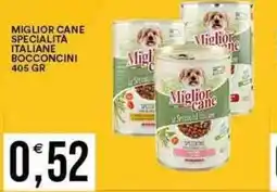 Vantaggio Cash&Carry MIGLIOR CANE Specialità italiane bocconcini offerta