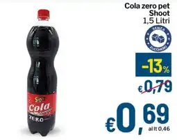 Qui Discount Cola zero pet Shoot offerta