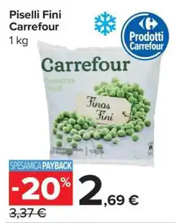 Carrefour Piselli Fini Carrefour offerta