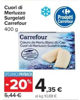 Carrefour Cuori di Merluzzo Surgelati Carrefour offerta