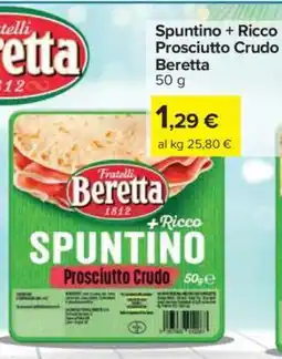 Carrefour Spuntino + Ricco Prosciutto Crudo Beretta offerta