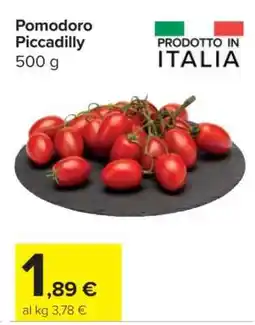 Carrefour Pomodoro Piccadilly offerta