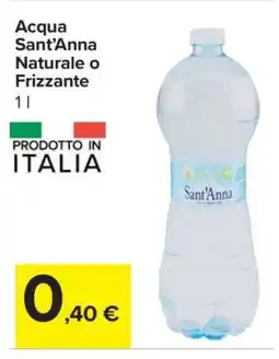 Carrefour Acqua Sant'Anna Naturale o Frizzante offerta