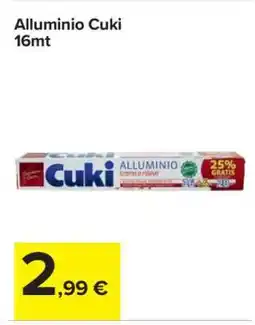 Carrefour Alluminio Cuki 16mt offerta