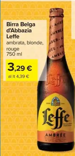 Carrefour Birra Belga d'Abbazia Leffe offerta