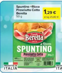 Carrefour Spuntino +Ricco Prosciutto Cotto Beretta offerta