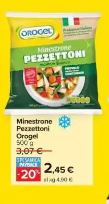 Carrefour Minestrone Pezzettoni Orogel offerta