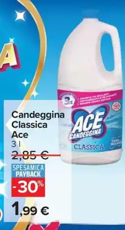 Carrefour Candeggina Classica Ace offerta