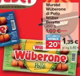 Carrefour Wurstel Wüberone di Pollo Wüber Beretta offerta