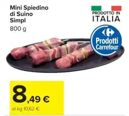 Carrefour Mini Spiedino di Suino Simpl offerta
