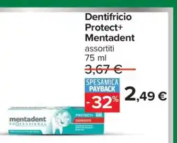 Carrefour Dentifricio Protect+ Mentadent offerta