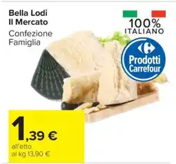 Carrefour Bella Lodi Il Mercato offerta
