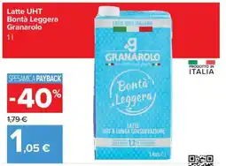 Carrefour LATTE UHT BONTÀ LEGGERA GRANAROLO offerta