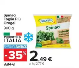 Carrefour Spinaci Foglia Più Orogel offerta