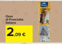 Carrefour Osso di Prosciutto Italiano offerta