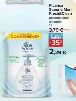 Carrefour Ricarica Sapone Mani Fresh&Clean offerta