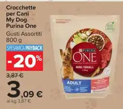 Carrefour Crocchette per Cani My Dog Purina One offerta