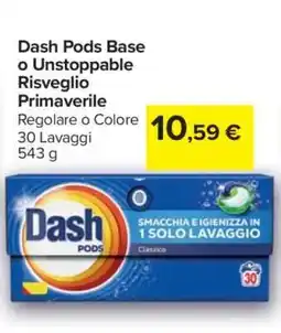 Carrefour Dash Pods Base o Unstoppable Risveglio Primaverile offerta